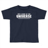 Put A Dent In The Universe Toddler T-shirt