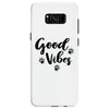 Good Vibes Samsung Galaxy S8