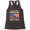 This Is How Americans Take A Knee Racerback Tank