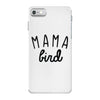 mama bird iPhone 7 Case