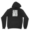 need jesus bro Hoodie