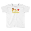 pizza is my valentine 2 Toddler T-shirt