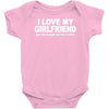 i love my girlfriend funny Baby Onesie