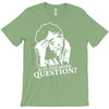 columbo just one more question T-Shirt