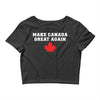 Make Canada Great Again Crop Top