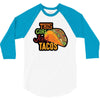 this girl likes tacos 3/4 Sleeve Shirt