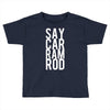 say car ram rod Toddler T-shirt