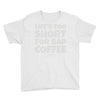new coffee lovers Youth Tee