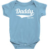 daddy since 2013 Baby Onesie