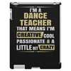 i'm a dance teacher, that means i'm creative cool passionate &amp; a littl iPad 3 and 4 Case