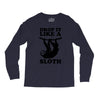 drop like a sloth Long Sleeve Shirts