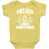 this girl loves christmas Baby Onesie