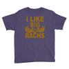 i like big racks Youth Tee
