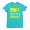 always be yourself unless you can be iron man Ladies Fitted T-Shirt