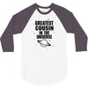 Greatest Cousin In The Universe 3/4 Sleeve Shirt