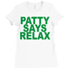 patty says relax Ladies Fitted T-Shirt