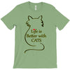 life is better with cats T-Shirt