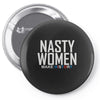 nasty women Pin-back button