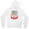 have a merry christmas and a happy new year Unisex Hoodie