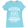 Super Cool Gigi Of A Freaking Awesome Granddaughter Ladies Fitted T-Shirt