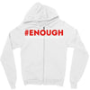 enough national school walkout Zipper Hoodie