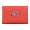 gaming and chill Accessory Pouches