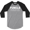 Funcle like Dad, Only Cooler 3/4 Sleeve Shirt