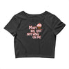 mary has got nothing on me Crop Top