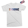Dobre Exclusive T-shirt