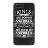Real Kings Are Born On October 29 iPhone 7 Plus Case