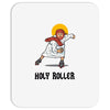 holy roller Mousepad