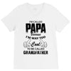 I'm Called Papa Because I'm Way Too Cool To Be Called Grandfather V-Neck Tee