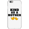 Kind As A Mother iPhone 6/6s Case