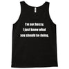 i'm not bossy i just know what you should be doing Tank Top