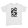 Leo Hated By Many Wanted By Plenty Youth Tee
