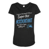 i never dreamed i'd be a super hot accountant but here iam, killing it Maternity Scoop Neck T-shirt