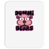 dummi bears Mousepad