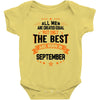 All Men Created Equal But The Best Born In September Baby Onesie