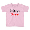hug Toddler T-shirt