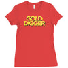 gold digger Ladies Fitted T-Shirt