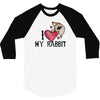 i love my rabbit 3/4 Sleeve Shirt
