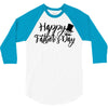 happy father's day 3/4 Sleeve Shirt