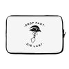drop fast die last back Laptop sleeve