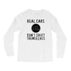 real cars don't shift themselves Long Sleeve Shirts