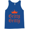 gritty gritty Tank Top
