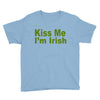 kiss me i'm irish Youth Tee