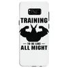 Training to be Like All Might Samsung Galaxy S8