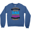Super Cool Dad Of A Freaking Awesome Daughter Crewneck Sweatshirt