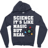 Science It's Like Magic But Real Zipper Hoodie