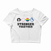 Stronger Together Crop Top